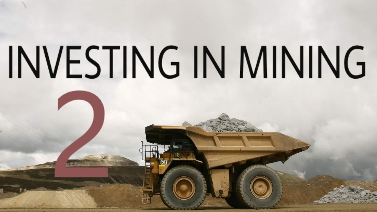 Investing in Mining: Why Some Mining Companies Succeed (and Why Some Fail)