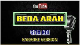 BEDA ARAH GITA KDI 𝗞𝗔𝗥𝗔𝗢𝗞𝗘 || @sonykaraokeofficial