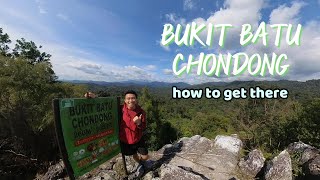 Hiking @ Bukit Batu Chondong | How to get there