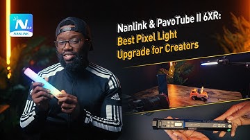 Nanlite PavoTube II 6XR Hands-On Review | Ini Udosen