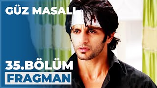 Güz Masalı 35 Bölüm Fragmanı - 20 Eylül Pazar