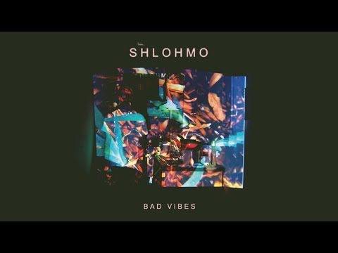 Shlohmo - Bad Vibes (FULL ALBUM)