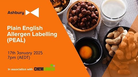 VIDEO Australia New Zealand Plain English Allergen Labelling PEAL Compliance Requirements