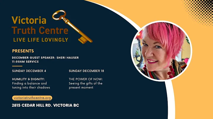 Balancing Dignity & Humility: Victoria Truth Centre