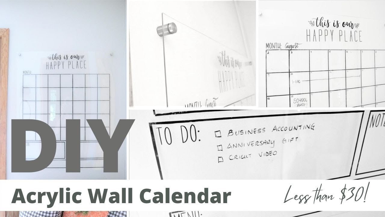 Easy DIY Acrylic Wall Calendar with a Cricut - The Homes I Have Made