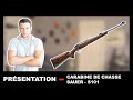 Presentation  test carabine de chasse  sauer s101