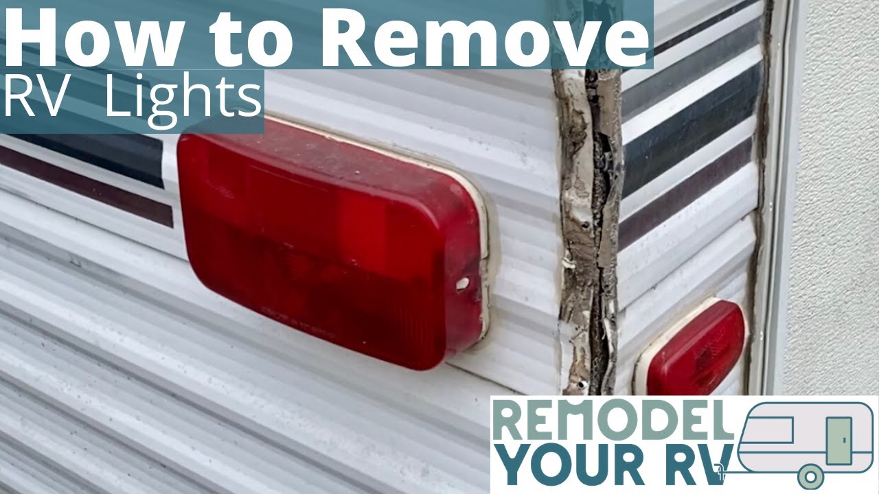 RV Brake Light and Exterior Light Removal YouTube