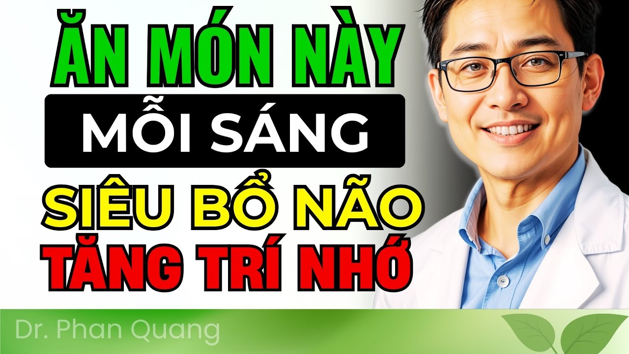 7 Món Ăn Sáng Giúp Não Minh Mẫn, Năng Lượng Tràn Đầy Cả Ngày
