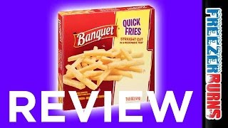 Banquet Straight Cut Quick Fries Video Review Freezerburns Ep681