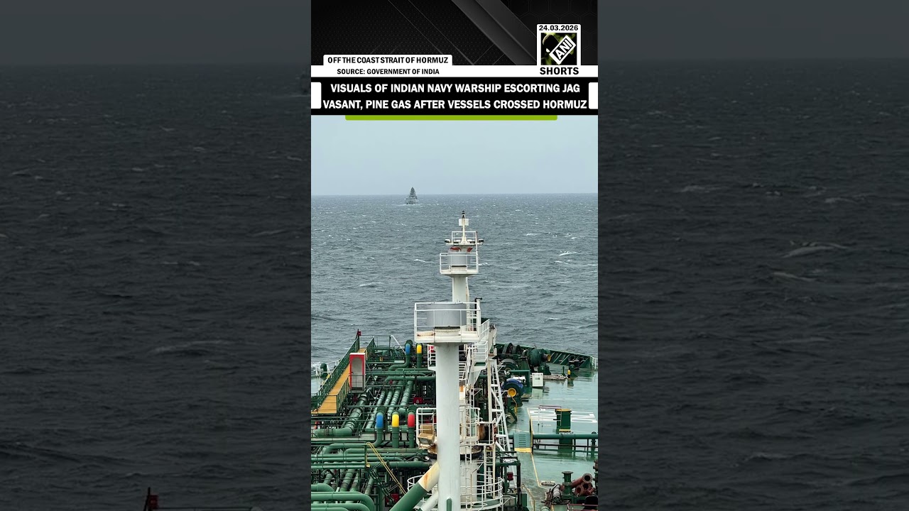 Indian Navy’s Warship escorts Pine Gas, Jag Vasant LPG vessels after they crossed Strait of Hormuz