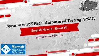 English HowTo #1 - Dynamics 365 F&O with RSAT (Automated Testing)