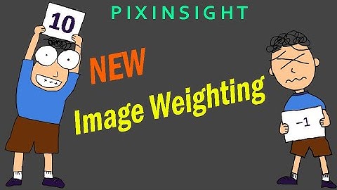 Image Weighting in PixInsight: Part 1