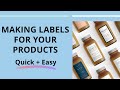 Design Your Own Product Labels! Quick and Easy