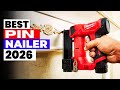 The 6 Best Pin Nailers 2026 | Top 18-Gauge & 23-Gauge Picks