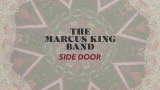 The Marcus King Band - Side Door (Official Audio) chords