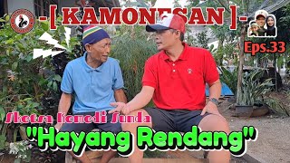 HAYANG RENDANG ‼️ Sketsa Komedi Sunda Kamonesan Eps.33 #bobodoran
