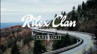 Rilex Clan - Lelah Hati