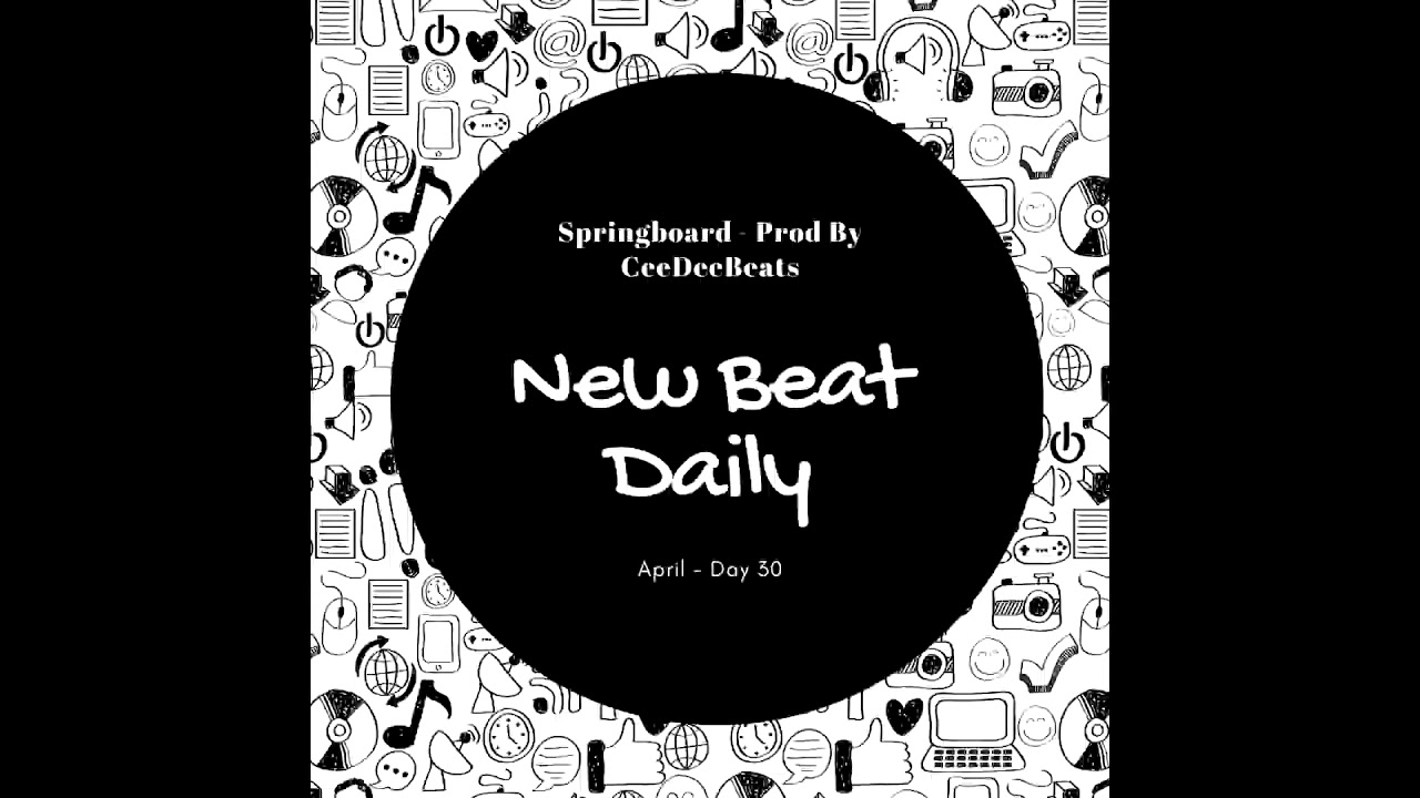 New Beat Daily | Day 30: Springboard - Prod By CeeDeeBeats