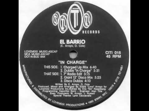 El Barrio — El Barrio ‎– In Charge (Disco Dubbs)