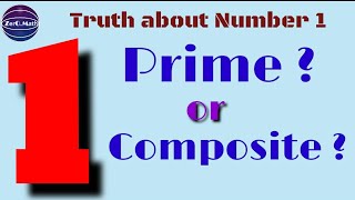 Why 1 is not prime number or composite number | is number 1 a prime number | Zero Math