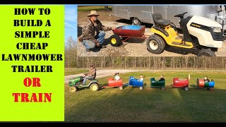 KIDS WILL LOVE THESE / CHEAP LAWNMOWER TRAILER BUILD / LAWNMOWER TRAIN FOR THE GRAND KIDS by  Papaw's Place 334 views 3 weeks ago 32 minutes