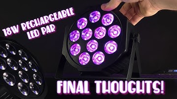 Rechargeable LED PAR | 12x1.5w RGBW | Final Thoughts! @Holdlamp