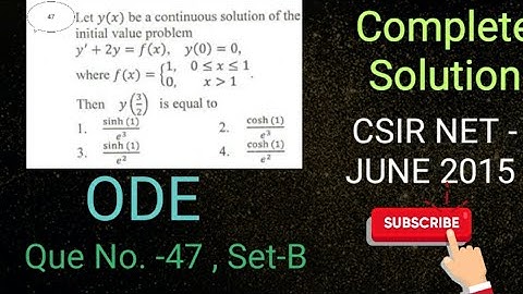 CSIR NET JUNE 2015 Set B Q. No. 47|ODE