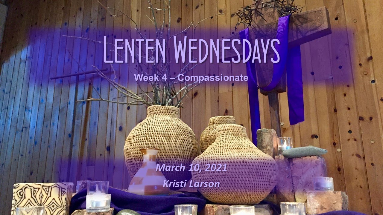 Grace Lutheran Church Andover, MN Lenten Wednesday Worship March 10