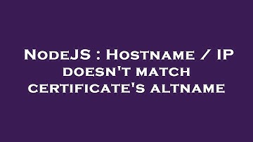 NodeJS : Hostname / IP doesn