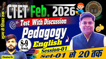 CTET FEBRUARY 2026 || ENGLISH PEGAGOGY SET-8/9 DISCUSSION By CHAUHAN SIR #ctet #ctetexam