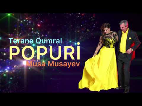 Təranə Qumral və Musa Musayev — Popurri | 2020 (Rəsmi Audio)