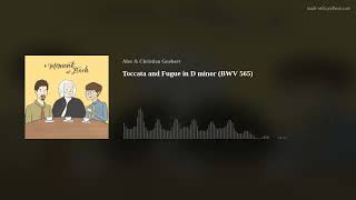 Download Lagu Toccata and Fugue in D minor (BWV 565)