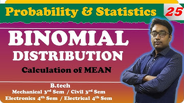 BINOMIAL DISTRIBUTION || Calculation of MEAN || Probability & Statistics by Aditya Sir