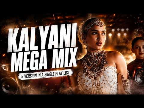Kalyani Nonstop (Remix) | 5 Versions of Kalyani in a single play | Slow-reverb version | 