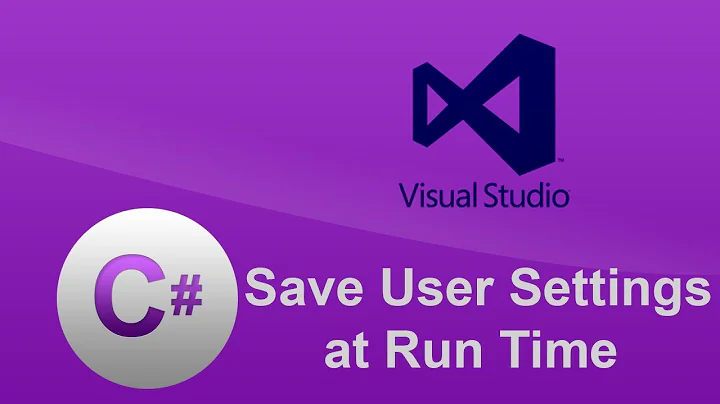 C# Save User Settings Properties At Run Time - How To - Tutorial