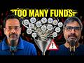 Too Many Funds Are Destroying Investors | Pattu | Freefincal