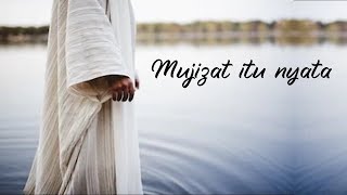 Download Lagu Mujizat itu nyata MP3