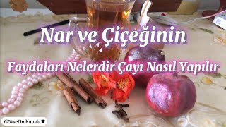 Narın ve Nar Çiçeğinin Faydaları Nelerdir, Kollajen Arttırıcı Hücre Yenileyici Çayı Nasıl Yapılır