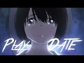 Play Date -「AMV」- Anime MV