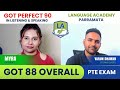 Myra scored 88 in PTE | Tips & Secrets Revealed | Language Academy