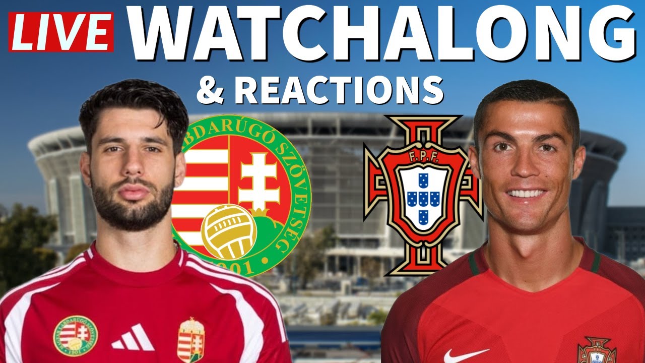 HUNGARY 2-3 PORTUGAL LIVE STREAM FULL MATCH HIGHLIGHTS