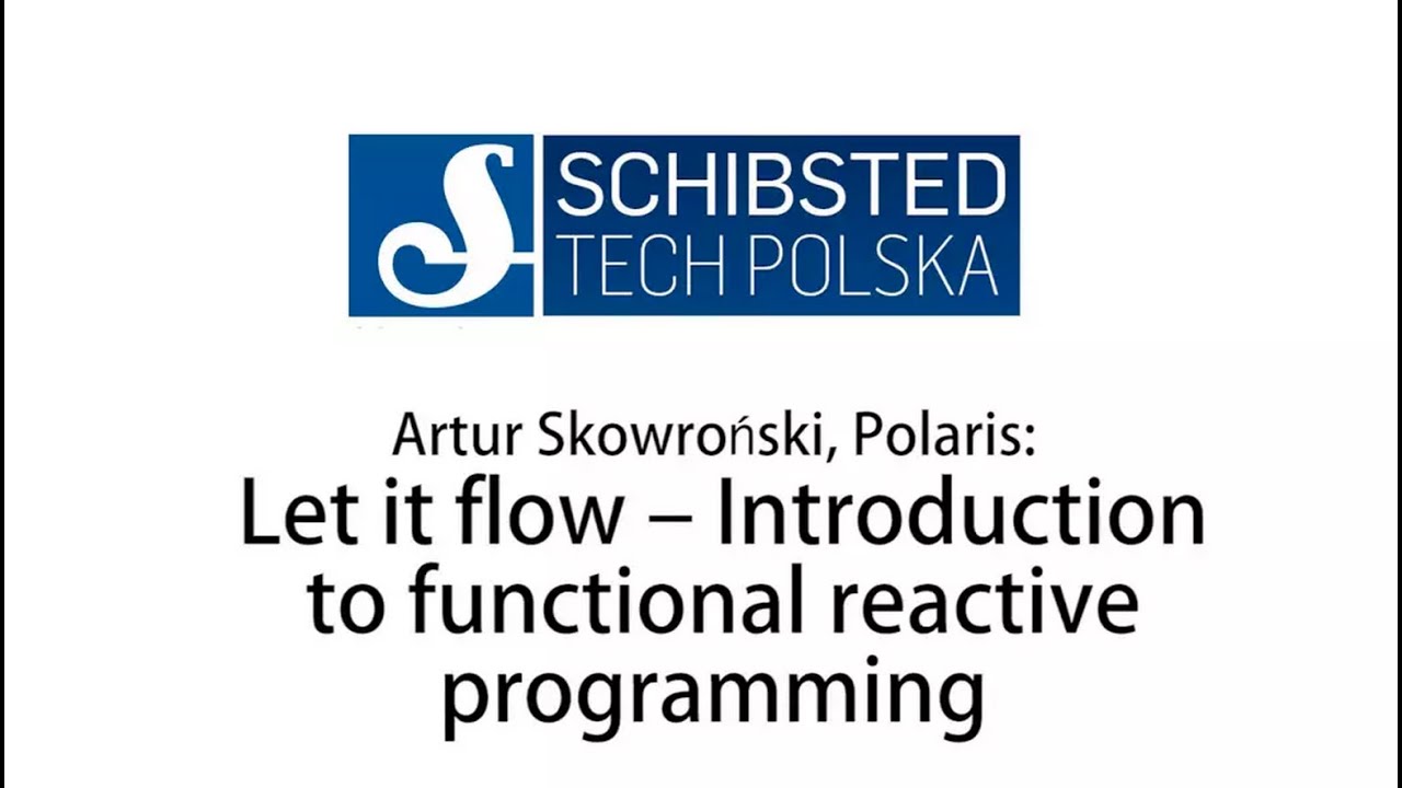 Let it flow - Introduction to functional reactive programming - YouTube
