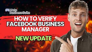 How to Verify Facebook Business Manager [2026 Full Guide]