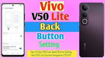 How To Vivo V50 Lite Back Button Setting || Vivo V50 Lite System Navigation //2025