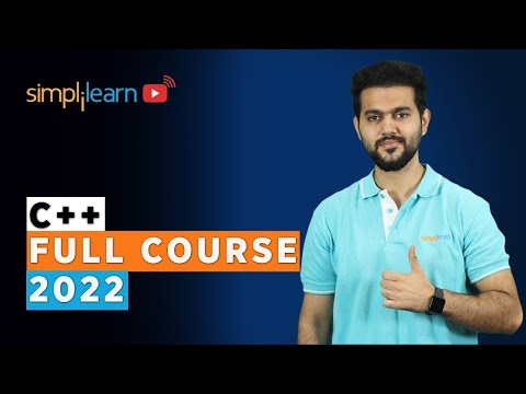 C++ Full Course 2022 | C++ Full Tutorial | C++ Tutorial For Beginners | C++ Course | Simplilearn - C++ Full Course 2022 | C++ Full Tutorial | C++ Tutorial For Beginners | C++ Course | Simplilearn