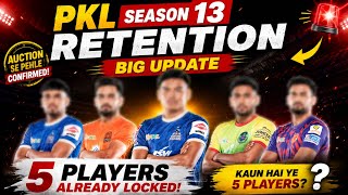 PKL Season 13 Retention Update 🚨 | 5 Players Already Confirmed Before Auction! 😱 #pkl13