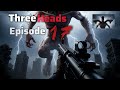 Three Heads | Episode 17 