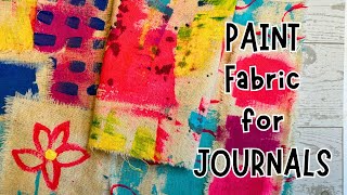 How to Paint on Fabric! Try THIS in your Junk Journals!