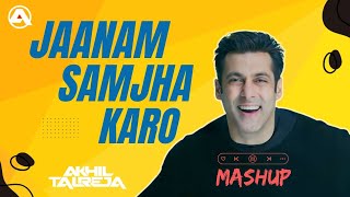 Janam Samjha Karo x Lama Lama  | DJ Akhil Talreja | Mashup 2024