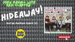 Hideaway John Mayall Eric Clapton Blues Guitar Backing track E